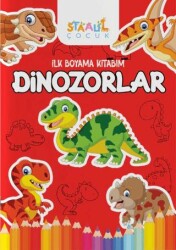İlk Boyama Kitabım - Dinozorlar - Staau Çocuk