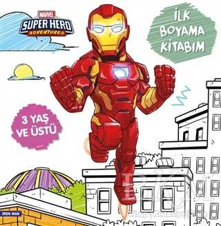 İlk Boyama Kitabım Iron Man - Marvel Super Hero Adventures