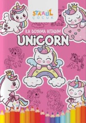 İlk Boyama Kitabım - Unicorn - Staau Çocuk
