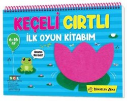 İlk Cırt Cırtlı Keçeli Etkinlik Kitabım - İlk Oyun Kitabım 6-16 Ay - Yükselen Zeka Yayınları