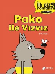 İlk Çizgi Romanım - Pako ile Vızvız - Desen Yayınları