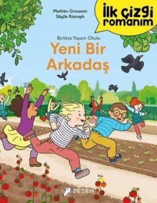 İlk Çizgi Romanım: Yeni Bir Arkadaş - 1