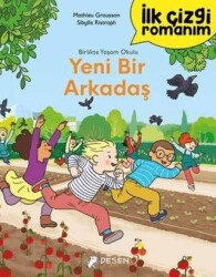 İlk Çizgi Romanım: Yeni Bir Arkadaş - Desen Yayınları