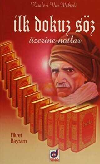 İlk Dokuz Söz Üzerine Notlar - Dua Yayınları
