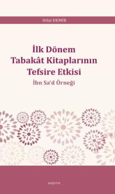 İlk Dönem Tabakât Kitaplarının Tefsire Etkisi - 1