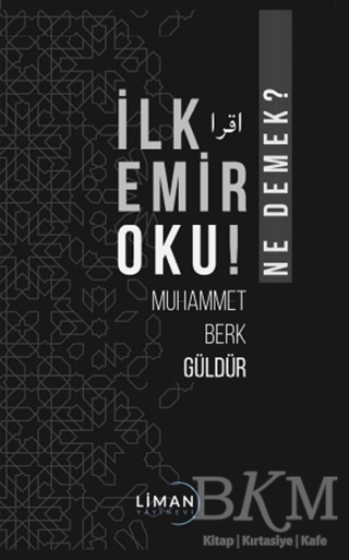 İlk Emir Oku! - Ne Demek? - Liman Yayınevi