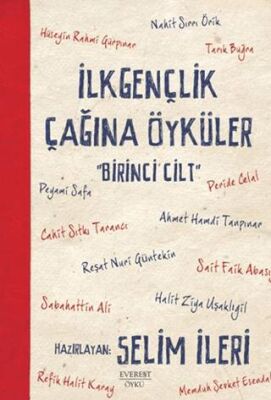 İlk Gençlik Çağına Öyküler 1. Cilt - 1