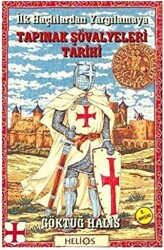 İlk Haçlılardan Yargılamaya Tapınak Şövalyeleri Tarihi - Helios Kitap