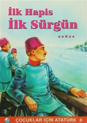 İlk Hapis İlk Sürgün - Engin Yayınevi