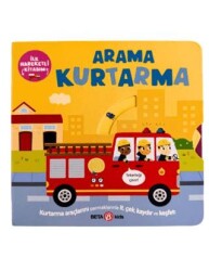 İlk Hareketli Kitabım Arama Kurtarma - Beta Kids