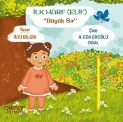 İlk Harf Elif - Büyük Sır - Gülnar Yayınları
