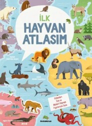 İlk Hayvan Atlasım - Bookalemun Yayınevi