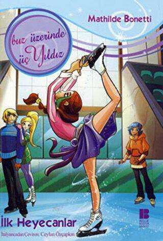 İlk Heyecanlar - Bilge Kültür Sanat