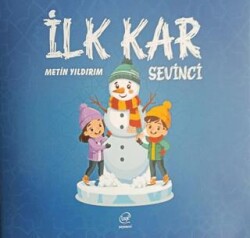 İlk Kar Sevinci - Çizge Yayınevi