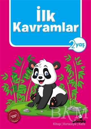 İlk Kavramlar 2 Yaş - Beyaz Panda Yayınları
