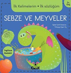 İlk Kelimelerim İlk Sözlüğüm - Sebze ve Meyveler - Floki Çocuk