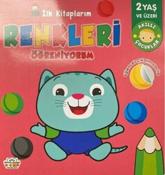 İlk Kitaplarım Renkleri Öğreniyorum - 0-6 Yaş Yayınları