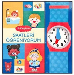 İlk Kitaplarım – Saatleri Öğreniyorum - Yapı Kredi Yayınları