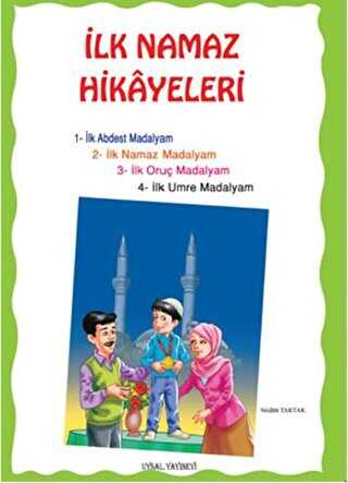 İlk Namaz Hikayeleri Orta Boy - Uysal Yayınevi