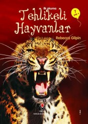 İlk Okuma - Tehlikeli Hayvanlar - TÜBİTAK Yayınları