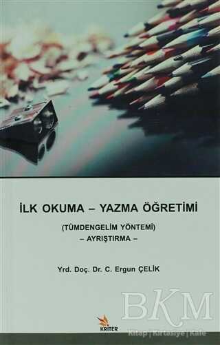 İlk Okuma - Yazma Öğretimi - Kriter Yayınları