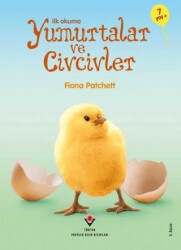 İlk Okuma - Yumurtalar ve Civcivler - TÜBİTAK Yayınları
