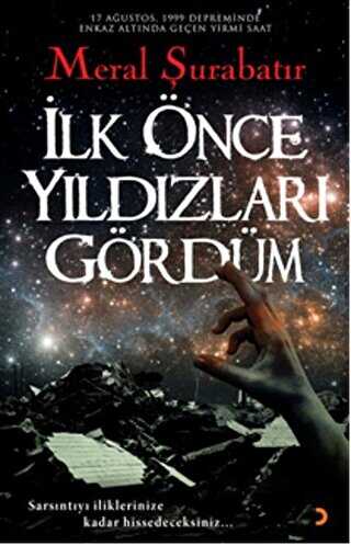 İlk Önce Yıldızları Gördüm - Cinius Yayınları