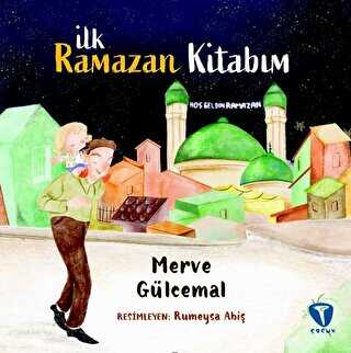 İlk Ramazan Kitabım - Turkuvaz Çocuk