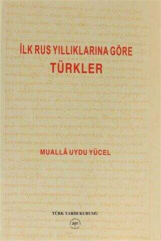 İlk Rus Yıllıklarına Göre Türkler