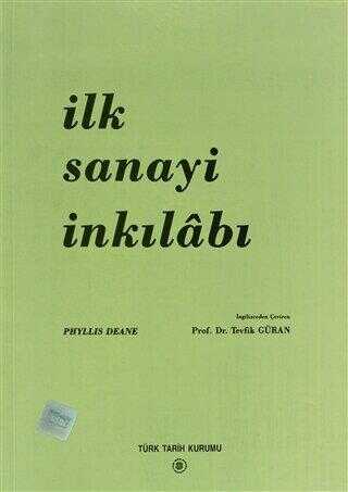 İlk Sanayi İnkılabı - Türk Tarih Kurumu Yayınları