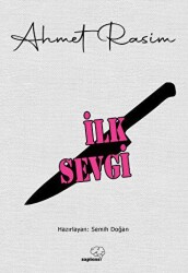 İlk Sevgi - Sapiens Yayınları