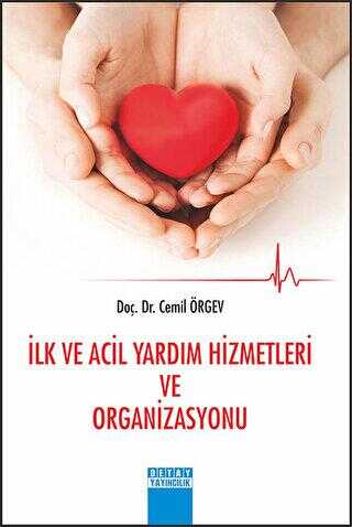 İlk ve Acil Yardım Hizmetleri ve Organizasyonu - Detay Yayıncılık
