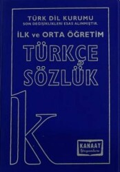 İlk ve Orta Öğretim Türkçe Sözlük - Kanaat Yayınları