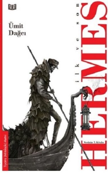 İlk ve Son - Hermes - Vaveyla Yayıncılık