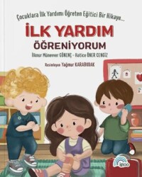 İlk Yardım Öğreniyorum - İgloo Yayınevi