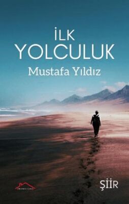 İlk Yolculuk - 1