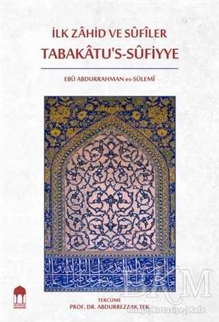 İlk Zahid ve Sufiler Tabakatu's-Sufiyye