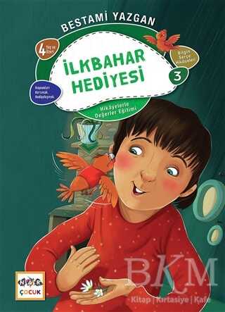 İlkbanar Hediyesi - Bilgin Serçe Hikayeleri 3 - Nar Çocuk