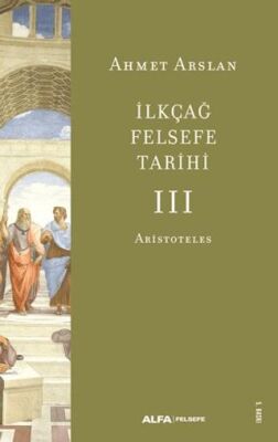 İlkçağ Felsefe Tarihi III - 1