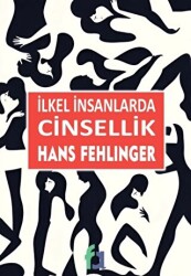 İlkel İnsanlarda Cinsellik - Fa Yayınları