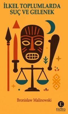 İlkel Toplumlarda Suç ve Gelenek - 1