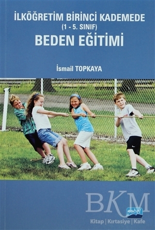 İlköğretim Birinci Kademede Beden Eğitimi - 1