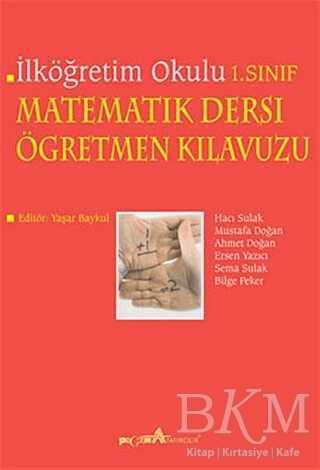 İlköğretim Okulu 1. Sınıf Matematik Dersi Öğretmen Kılavuzu - Pegem Akademi Yayıncılık