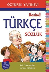Resimli Türkçe Sözlük - Özyürek Atlas-Sözlük
