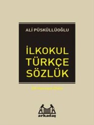 İlköğretim Türkçe Sözlük 1, 2, 3, 4, 5. Sınıflar İçin - Arkadaş Yayınları