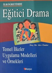 İlköğretimde Eğitici Drama - Morpa Kültür Yayınları