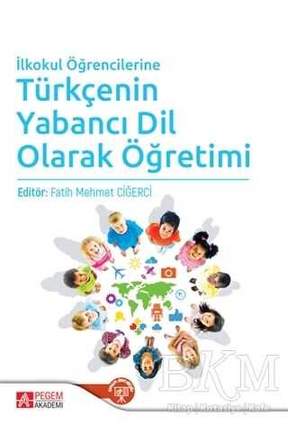 İlkokul Öğrencilerine Türkçenin Yabancı Dil Olarak Öğretimi - 1