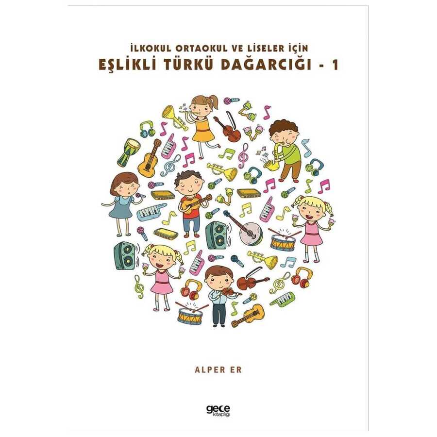 İlkokul Ortaokul Ve Liseler İçin Eşlikli Türkü Dağarcığı - 1 - 2