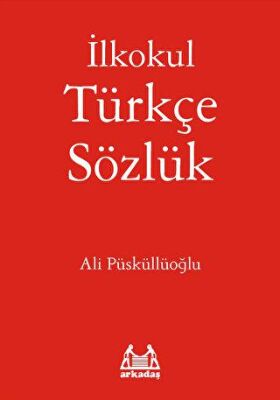 İlkokul Türkçe Sözlük - 1