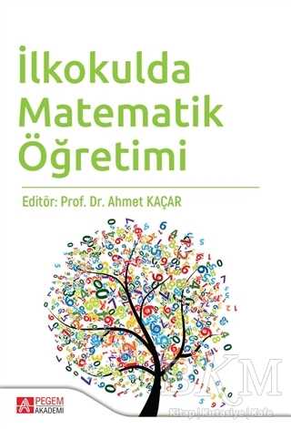 İlkokulda Matematik Öğretimi - Pegem Akademi Yayıncılık